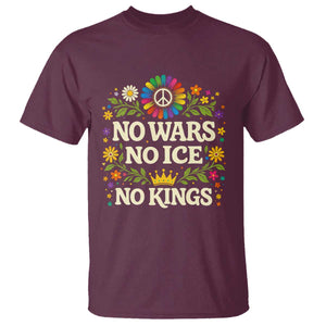 No Wars No ICE No Kings T Shirt Floral Resist Anti War Protest TS10 Maroon Print Your Wear