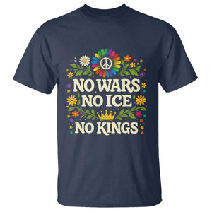 No Wars No ICE No Kings T Shirt Floral Resist Anti War Protest TS10 Navy Print Your Wear