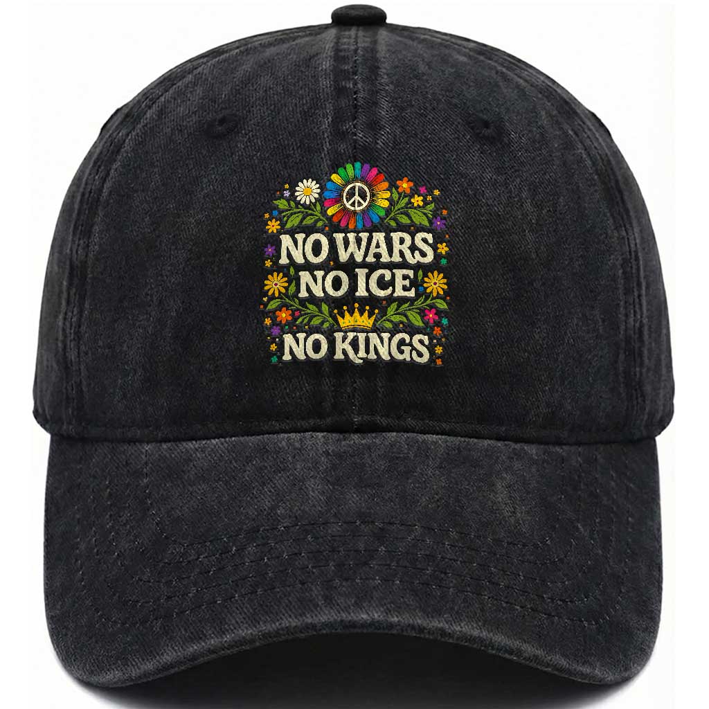 No Wars No ICE No Kings Washed Cotton Baseball Cap Floral Resist Anti War Protest TS10 Print Your Wear