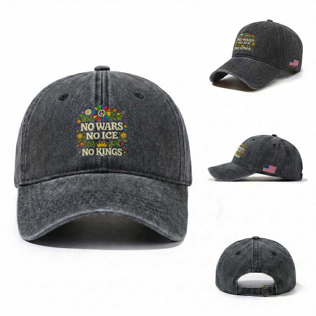 No Wars No ICE No Kings Washed Cotton Baseball Cap Floral Resist Anti War Protest TS10 Washed Cap Universal Fit Dark Gray Print Your Wear