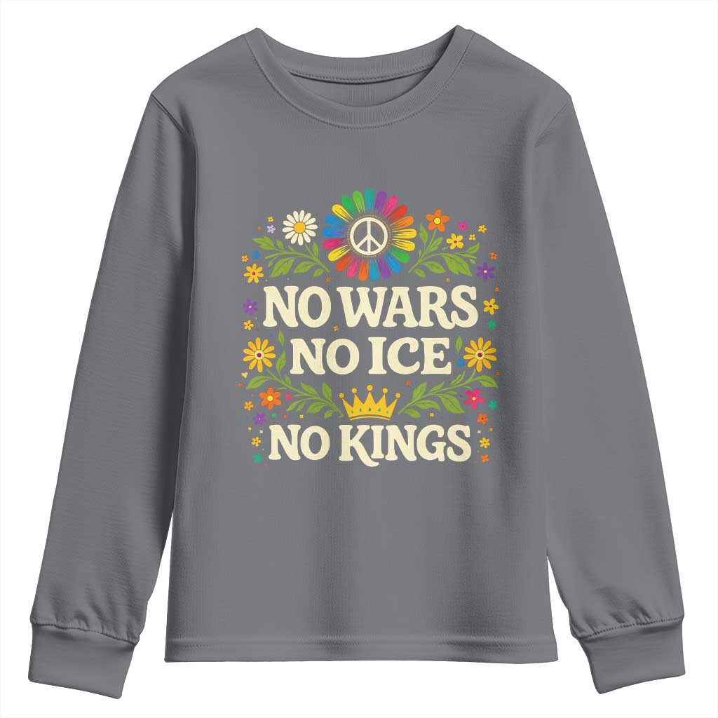 No Wars No ICE No Kings Youth Sweatshirt Floral Resist Anti War Protest TS10 Charcoal Print Your Wear