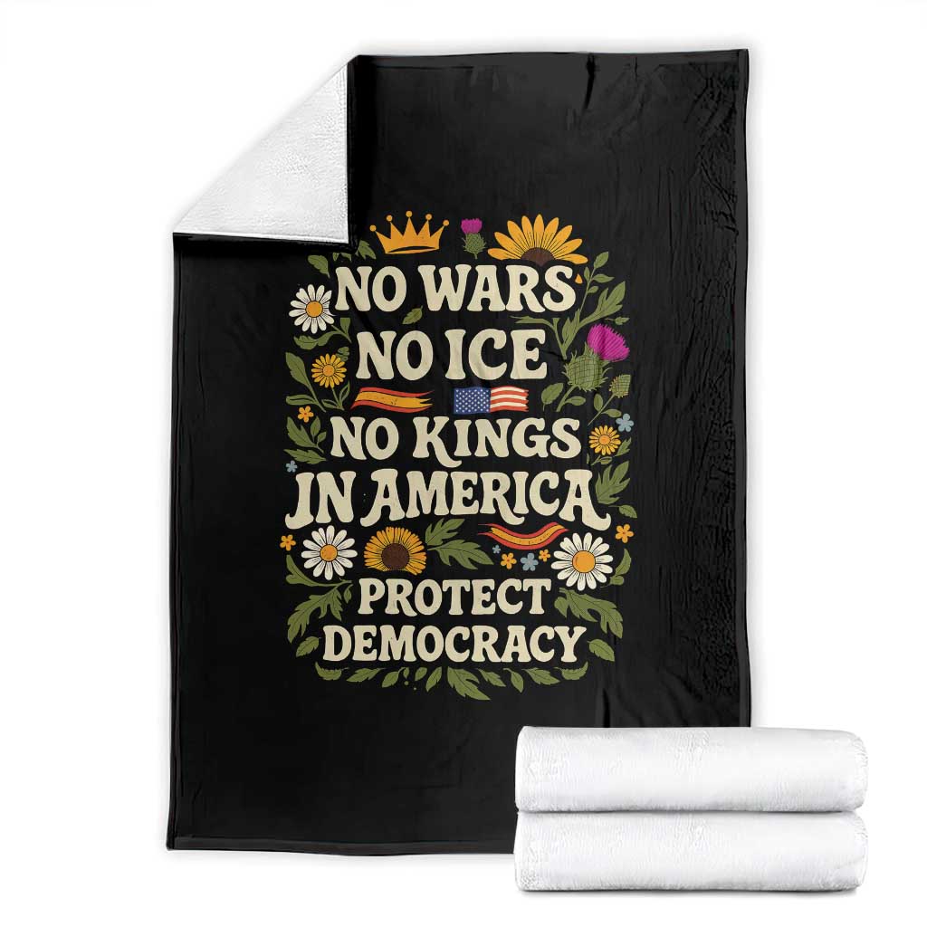 No Wars No ICE No Kings Throw Blanket Floral Resist No Kings In America Protest TS10 Black Print Your Wear