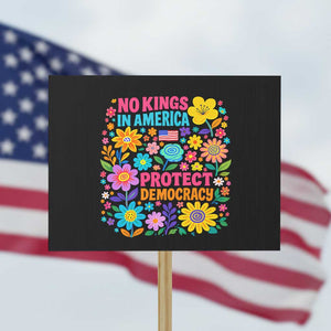 No Kings In America Protest Democraty Protest Sign Floral Resist TS10 Horizontal 18" × 24" Black Print Your Wear