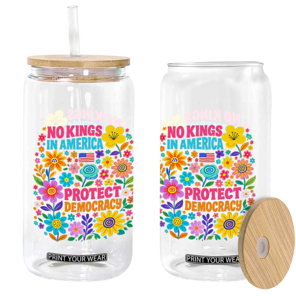 No Kings In America Protest Democraty Glass Can Floral Resist TS10 Print Your Wear