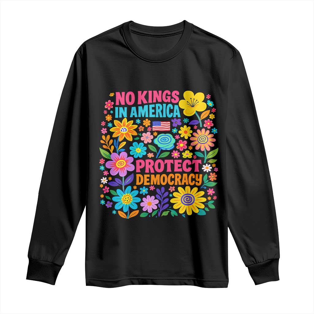 No Kings In America Protest Democraty Long Sleeve Shirt Floral Resist TS10 Black Print Your Wear
