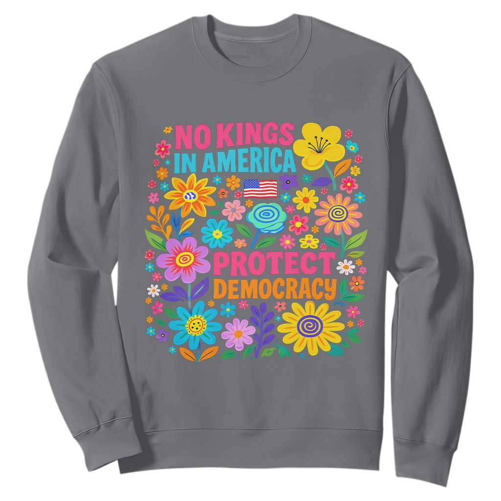 No Kings In America Protest Democraty Sweatshirt Floral Resist TS10 Charcoal Print Your Wear