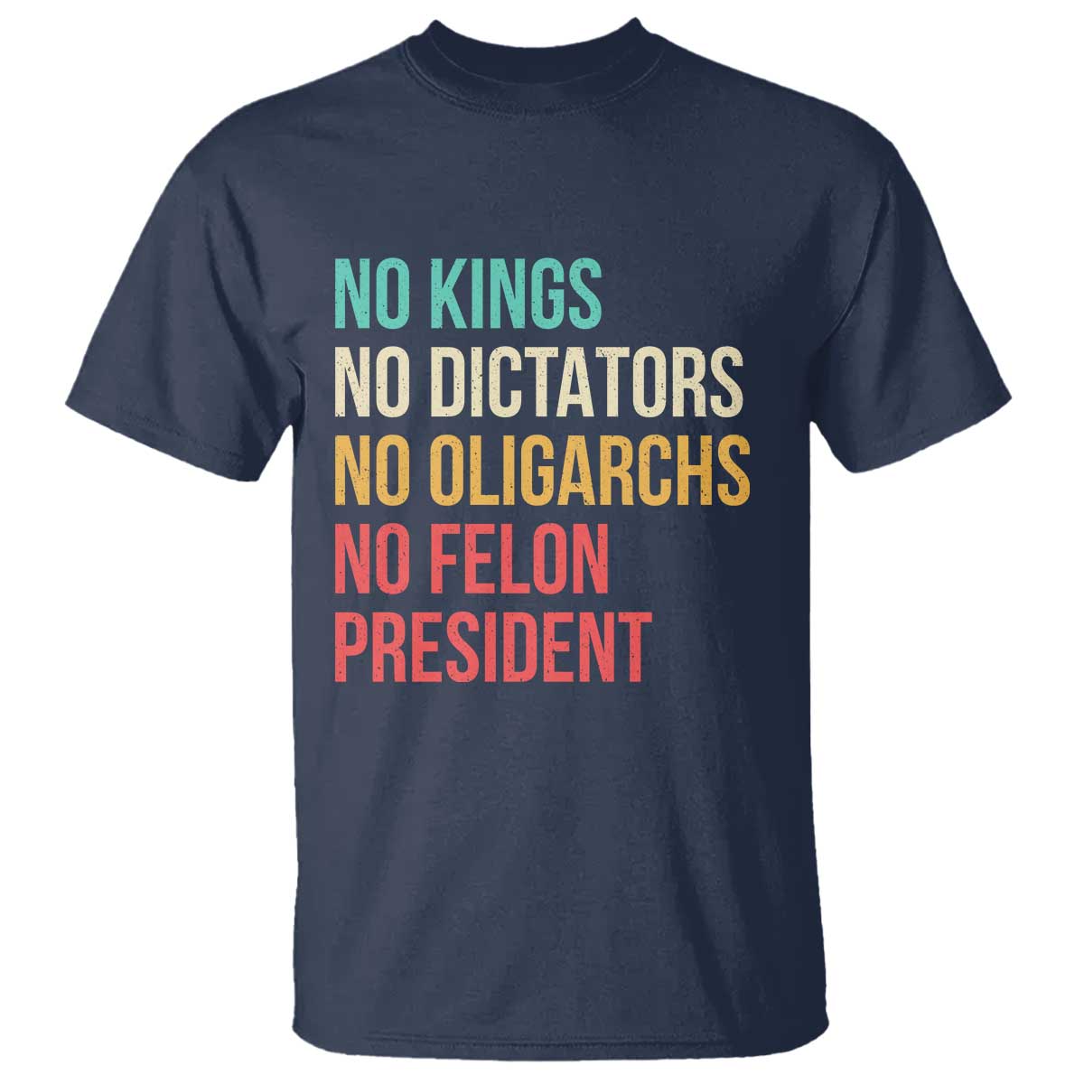 No Kings T Shirt Retro Resistance TS10 Navy Print Your Wear