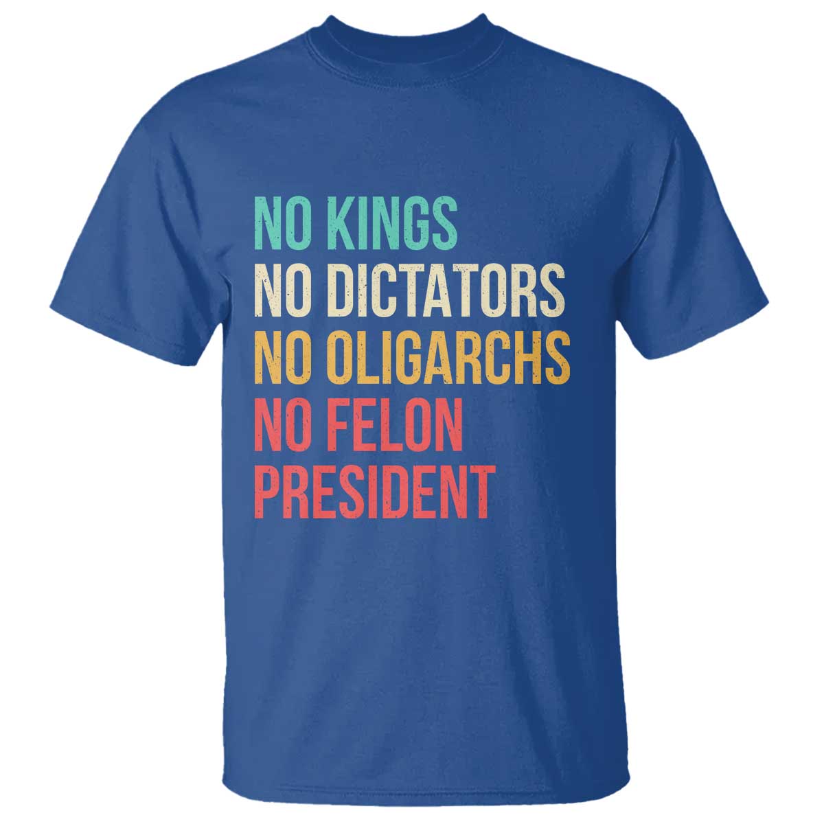 No Kings T Shirt Retro Resistance TS10 Royal Blue Print Your Wear
