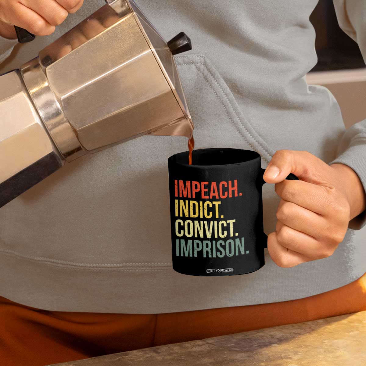 Impeach Indict Convict Imprison Coffee Mug Subtle FDT TS10 Print Your Wear