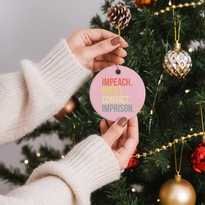 Impeach Indict Convict Imprison Ceramic Ornament Subtle FDT TS10 1pc Light Pink Print Your Wear