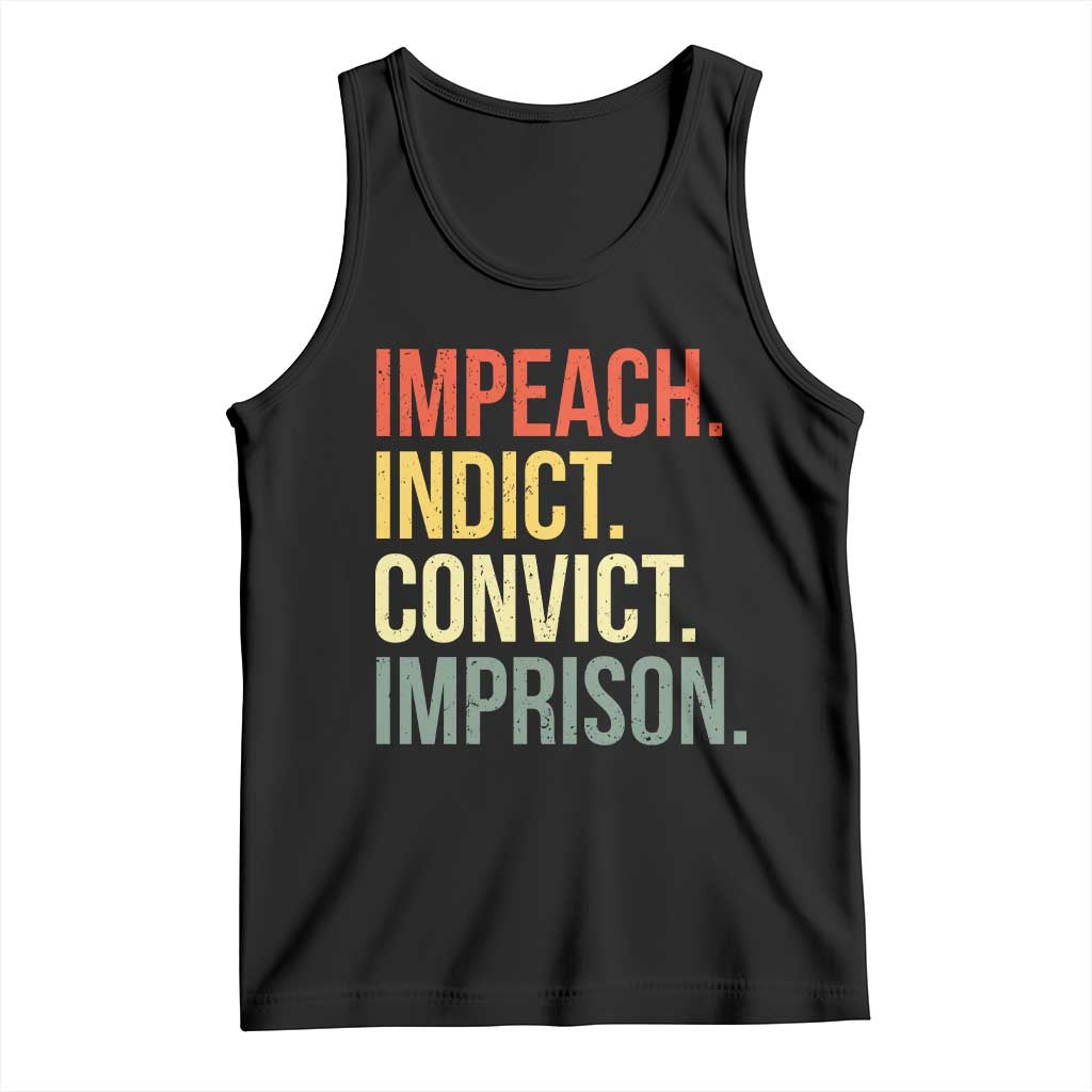 Impeach Indict Convict Imprison Tank Top Subtle FDT TS10 Black Print Your Wear