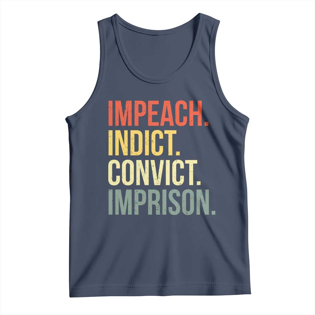 Impeach Indict Convict Imprison Tank Top Subtle FDT TS10 Navy Print Your Wear