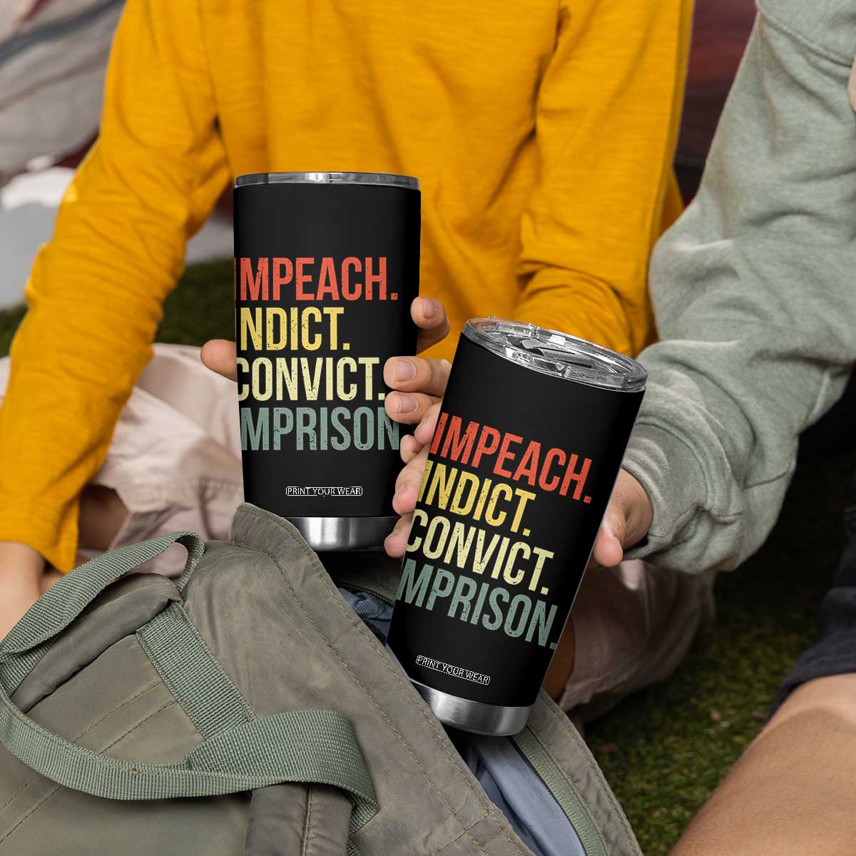 Impeach Indict Convict Imprison Tumbler Cup Subtle FDT TS10 Print Your Wear