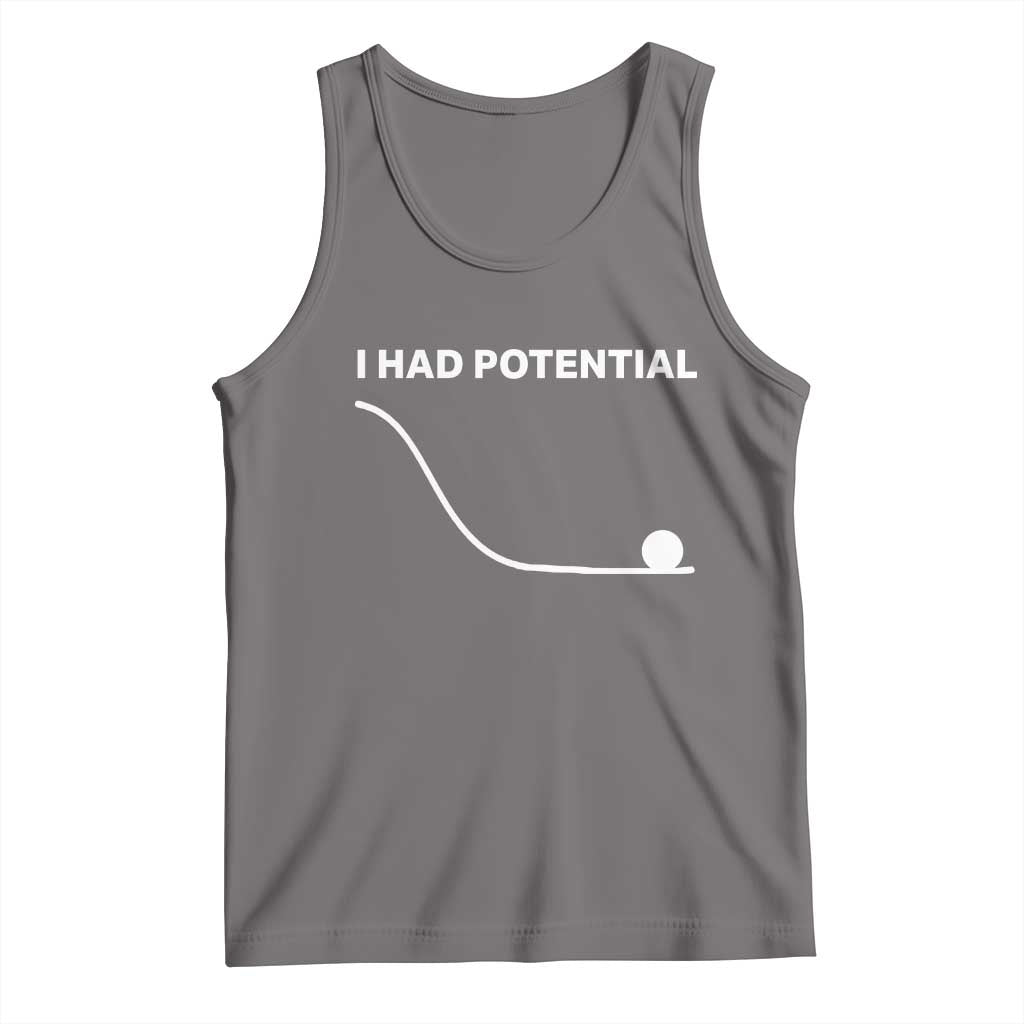I Had Potential Tank Top Funny Sci Fi TS10 Deep Heather Print Your Wear
