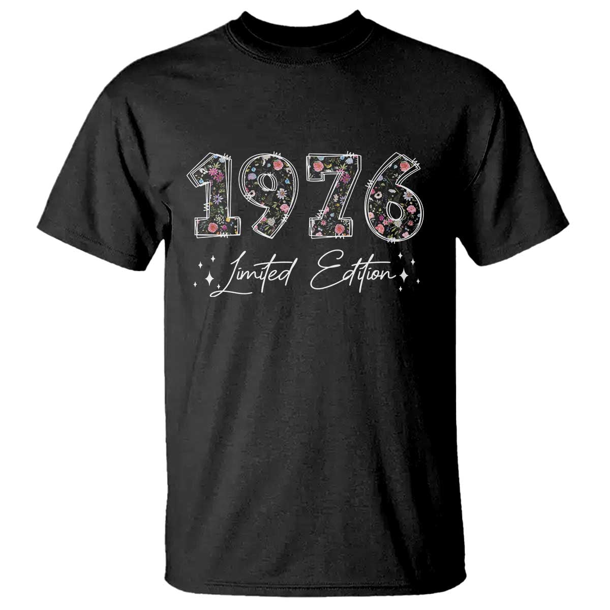 50th Birthday T Shirt Floral 1976 50 Year Old Birthday Gifts For Women TS10 Black Print Your Wear