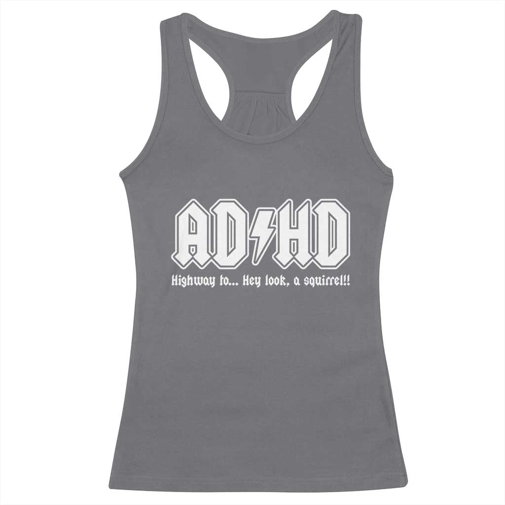 Funny ADHD Racerback Tank Top Hey Look a Squirrel Rocks Graphic TS10 Charcoal Print Your Wear