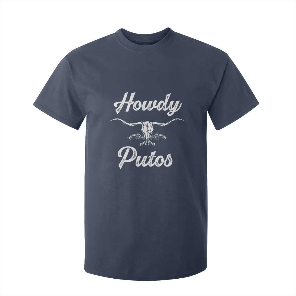Howdy Putos T Shirt For Kid Western Cowboy Skull Outlaw Style TS10 Navy Print Your Wear