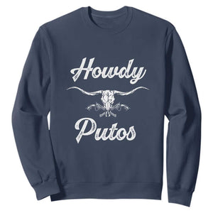 Howdy Putos Sweatshirt Western Cowboy Skull Outlaw Style TS10 Navy Print Your Wear