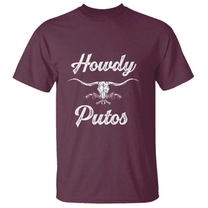 Howdy Putos T Shirt Western Cowboy Skull Outlaw Style TS10 Maroon Print Your Wear