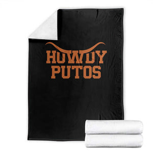 Howdy Putos Throw Blanket Funny Western Cowboy Spanish Slang TS10 Black Print Your Wear