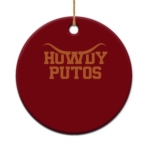 Howdy Putos Ceramic Ornament Funny Western Cowboy Spanish Slang TS10 1pc Red Print Your Wear