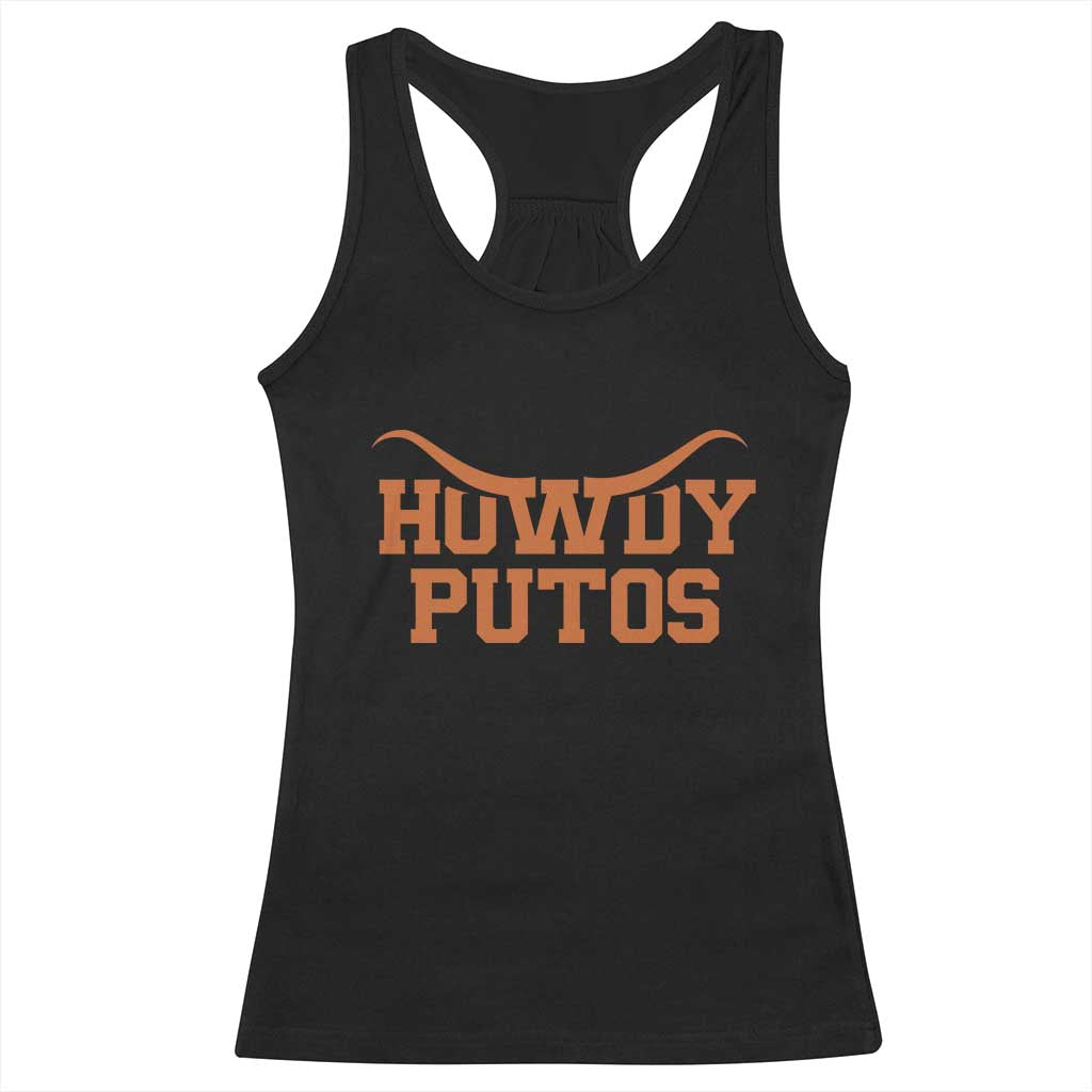 Howdy Putos Racerback Tank Top Funny Western Cowboy Spanish Slang TS10 Black Print Your Wear