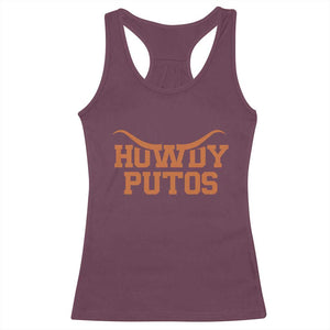 Howdy Putos Racerback Tank Top Funny Western Cowboy Spanish Slang TS10 Maroon Print Your Wear