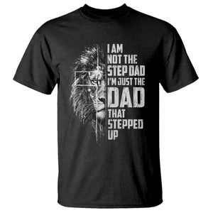Bonus Dad T Shirt Stepdad Gifts From Stepdaughter Stepson Cross Lion Stepped Up Dad TS10 Black Print Your Wear