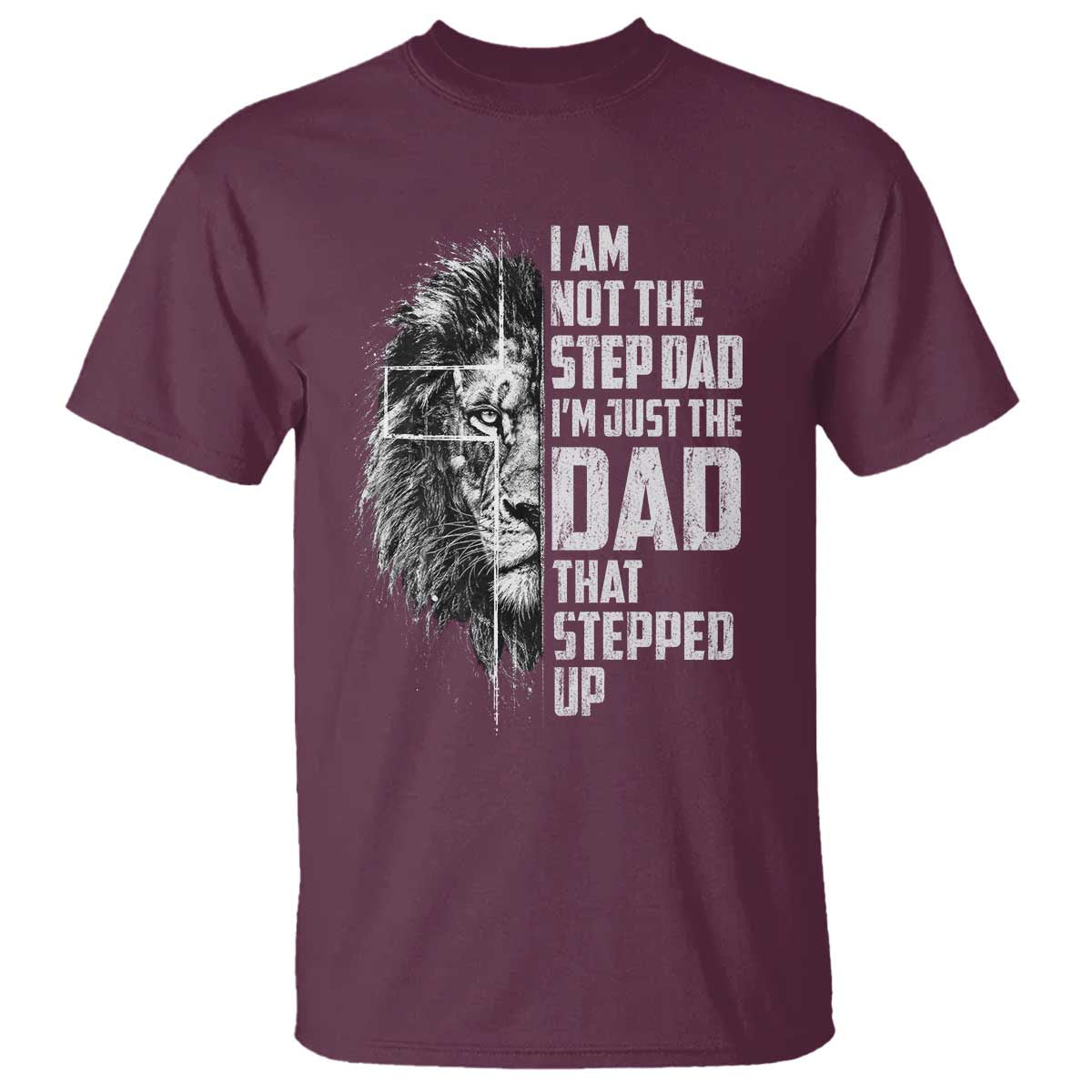Bonus Dad T Shirt Stepdad Gifts From Stepdaughter Stepson Cross Lion Stepped Up Dad TS10 Maroon Print Your Wear