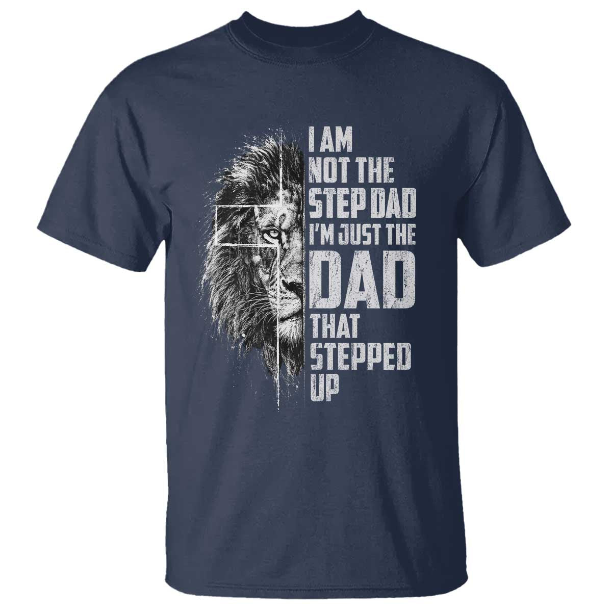 Bonus Dad T Shirt Stepdad Gifts From Stepdaughter Stepson Cross Lion Stepped Up Dad TS10 Navy Print Your Wear
