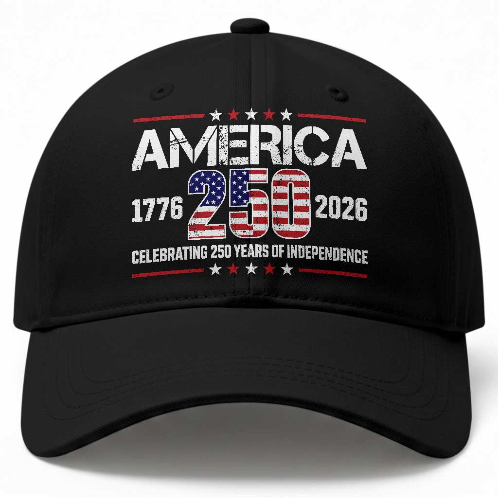 250th Anniversary Baseball Cap American 250 Years Birthday Patriotic 1776 2026 TS10 Print Your Wear