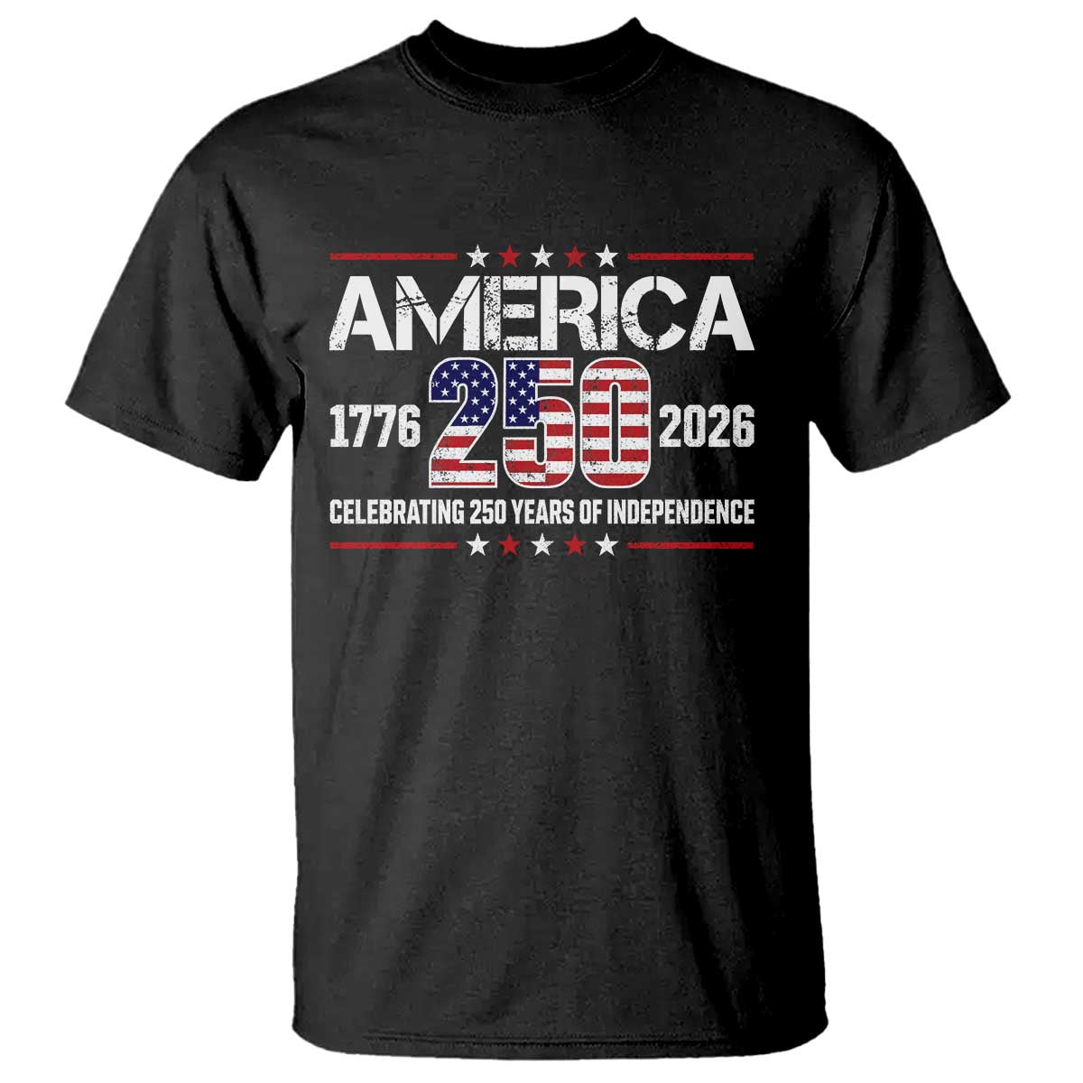 250th Anniversary T Shirt American 250 Years Birthday Patriotic 1776 2026 TS10 Black Print Your Wear