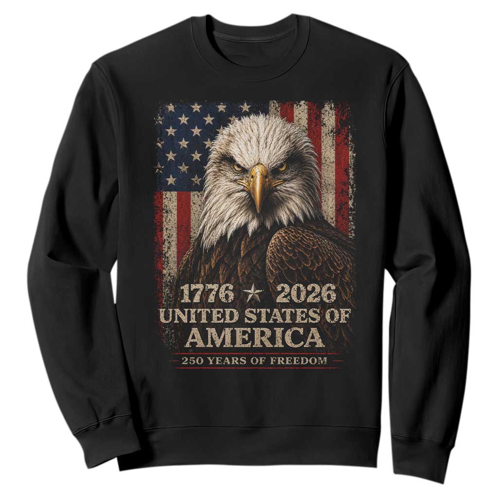 250 Anniversary USA Flag Sweatshirt Vintage Bald Eagle Patriotic 1776 2026 250 Years Birthday TS10 Black Print Your Wear