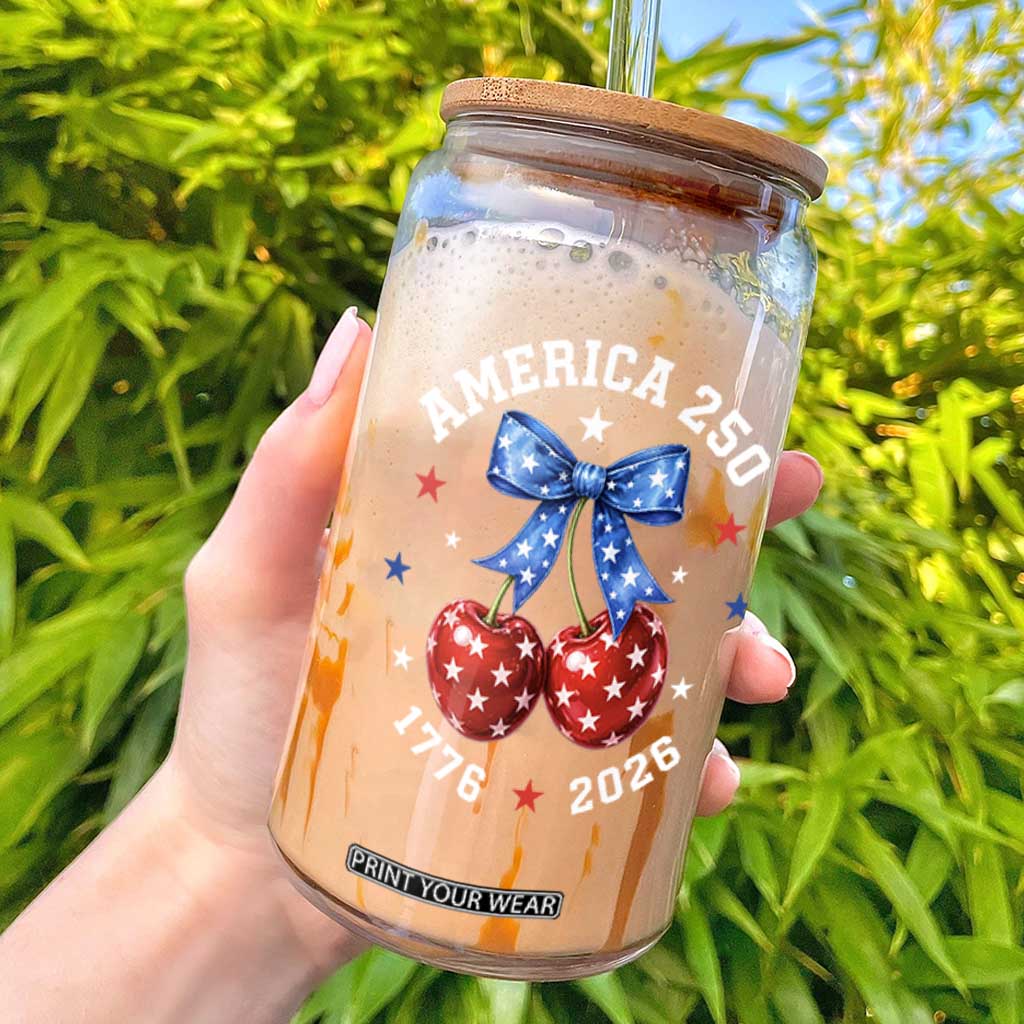 250 Anniversary USA Glass Can Cherry Coquette Bow 4th Of July 1776 2026 250th Birthday TS10 Black Print Your Wear