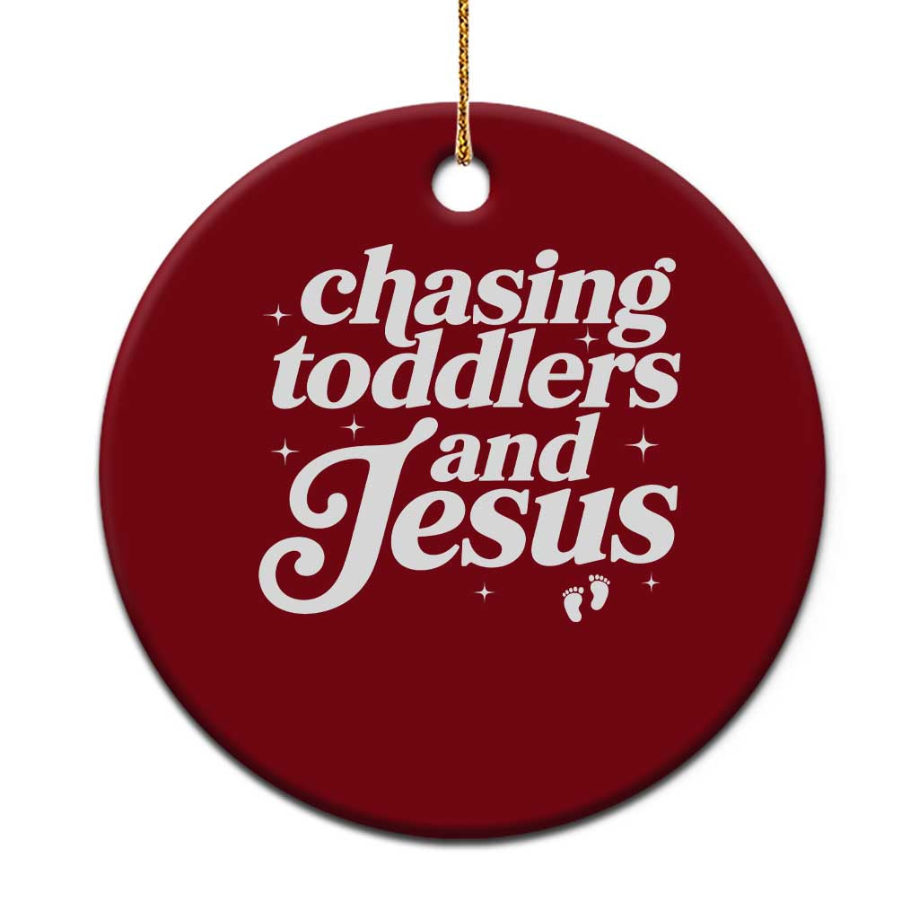 Christian Mom Ceramic Ornament Chasing Jesus And Toddlers TS10 1pc Red Print Your Wear