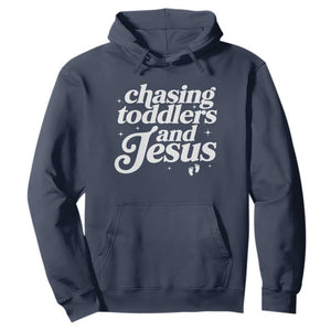 Christian Mom Hoodie Chasing Jesus And Toddlers TS10 Navy Print Your Wear