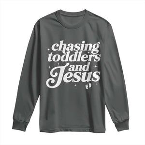 Christian Mom Long Sleeve Shirt Chasing Jesus And Toddlers TS10 Dark Heather Print Your Wear
