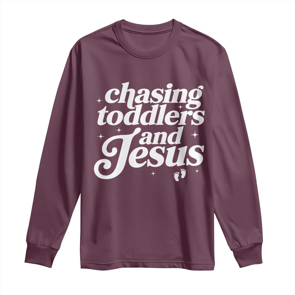 Christian Mom Long Sleeve Shirt Chasing Jesus And Toddlers TS10 Maroon Print Your Wear