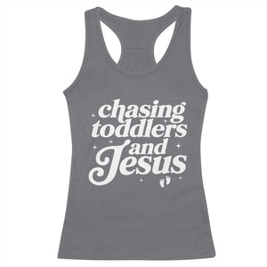 Christian Mom Racerback Tank Top Chasing Jesus And Toddlers TS10 Charcoal Print Your Wear