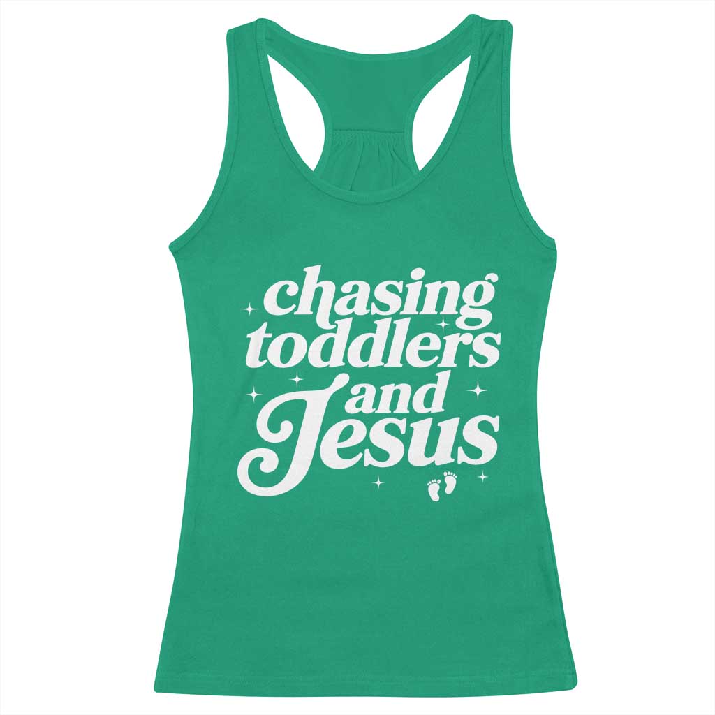 Christian Mom Racerback Tank Top Chasing Jesus And Toddlers TS10 Irish Green Print Your Wear