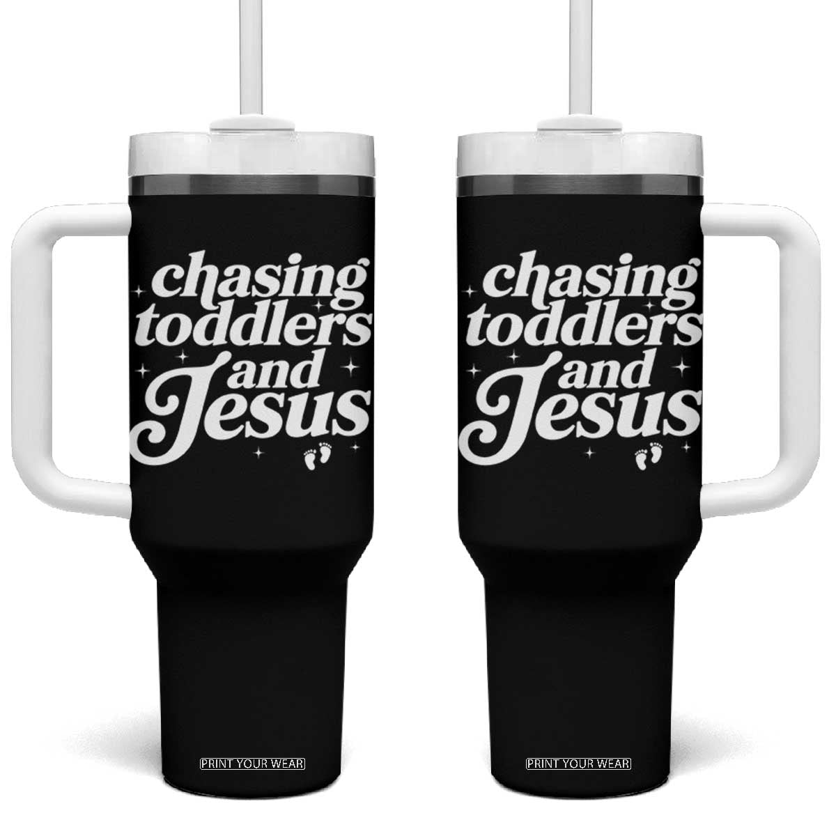 Christian Mom Tumbler With Handle Chasing Jesus And Toddlers TS10 One Size: 40 oz Black Print Your Wear