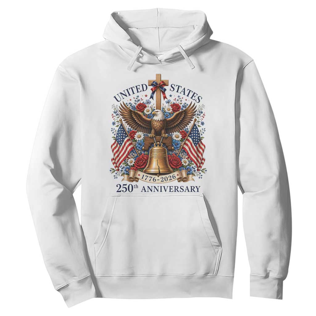 250 Anniversary USA Patriotic Eagle Hoodie Flower 250th Birthday 4th Of July 2026 TS10 White Print Your Wear