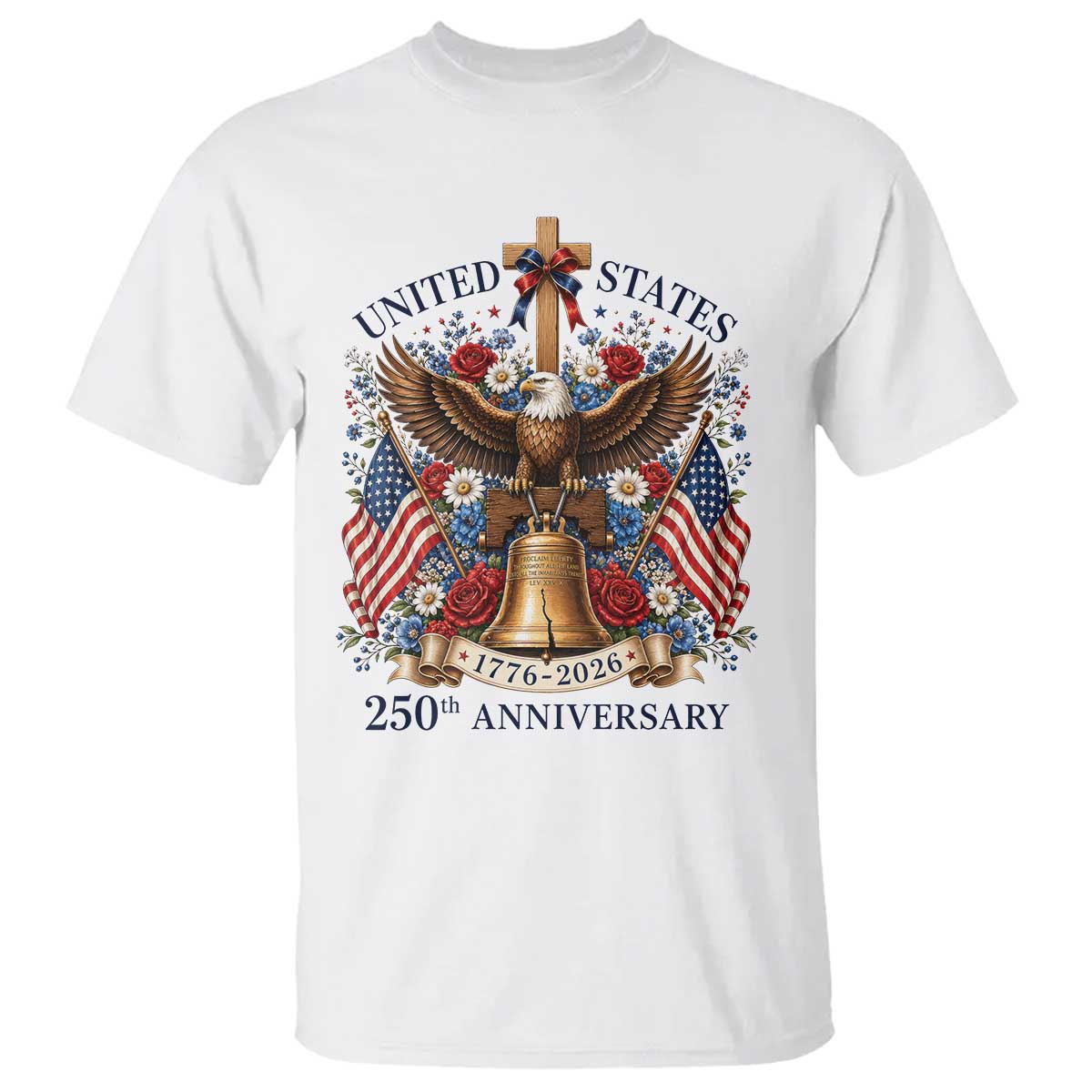 250 Anniversary USA Patriotic Eagle T Shirt Flower 250th Birthday 4th Of July 2026 TS10 White Print Your Wear