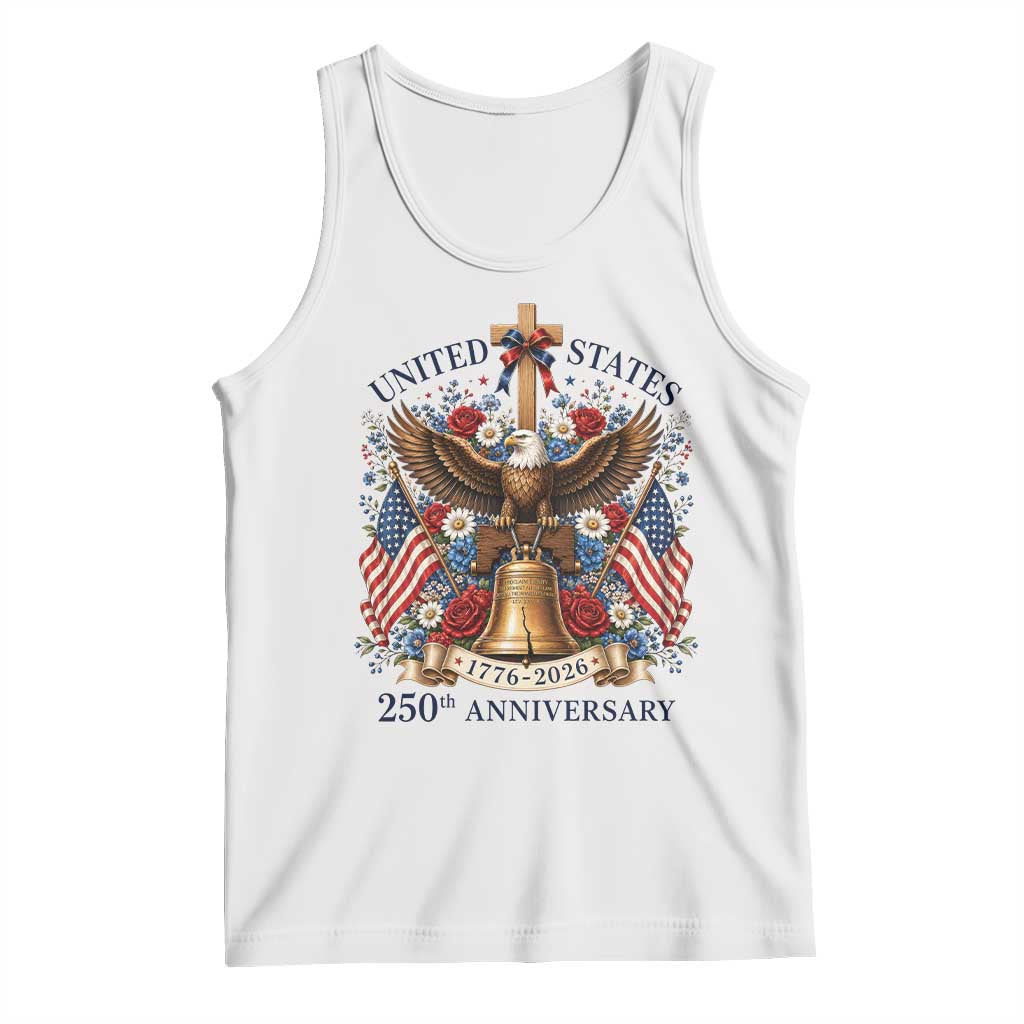 250 Anniversary USA Patriotic Eagle Tank Top Flower 250th Birthday 4th Of July 2026 TS10 White Print Your Wear
