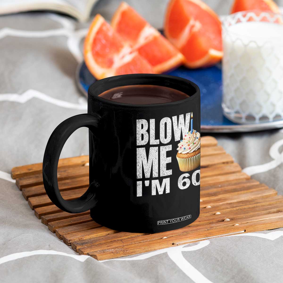 Funny 60th Birthday Coffee Mug Blow Me Im 60 Year Old Bday Gag Gift Saying TS10 Print Your Wear