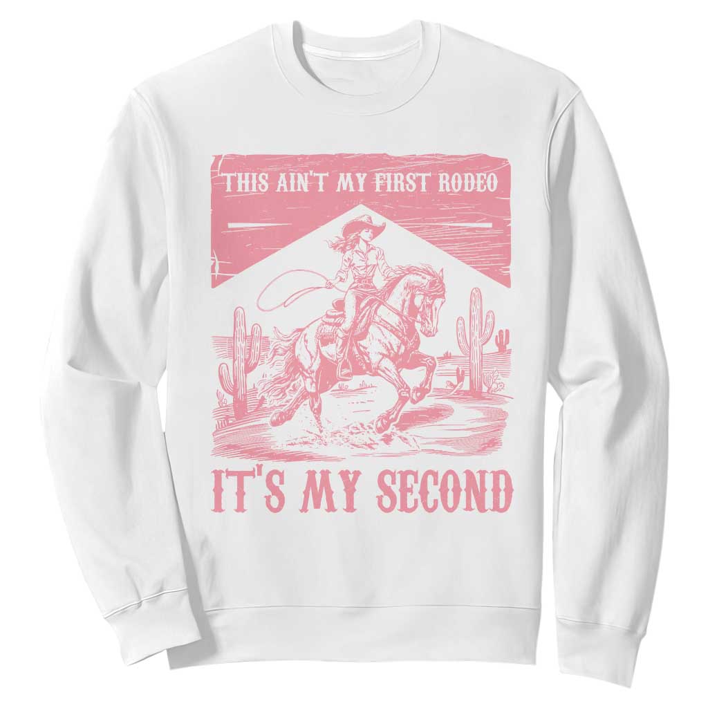 Toddler Baby Girl 2nd Birthday Sweatshirt This Aint My First Rodeo Its My Second TS10 White Print Your Wear