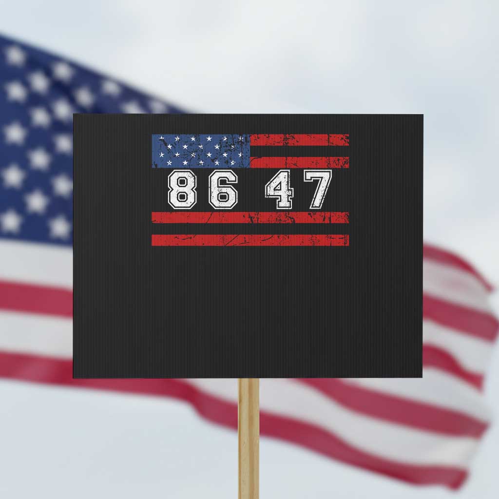 86 47 Protest Sign Impeach 47th President US Flag 8647 TS10 Horizontal 18