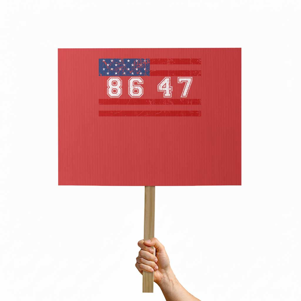 86 47 Protest Sign Impeach 47th President US Flag 8647 TS10 Horizontal 18