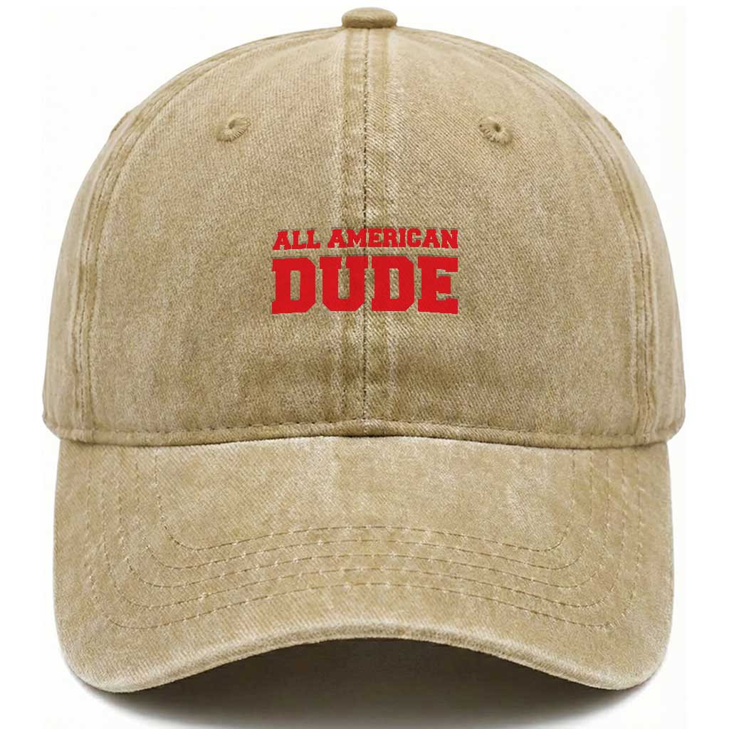 4th of July All American Dude Washed Cotton Baseball Cap TS10 Washed Cap Universal Fit Khaki Print Your Wear