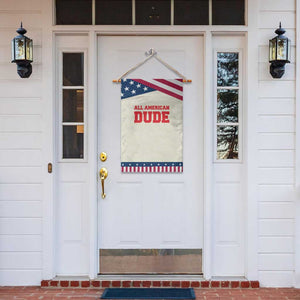 4th of July All American Dude Garden Flag TS10 Print Your Wear